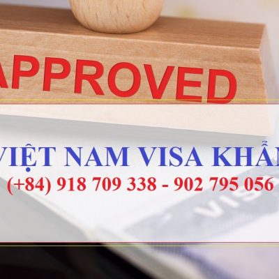 visa Việt Nam khẩn